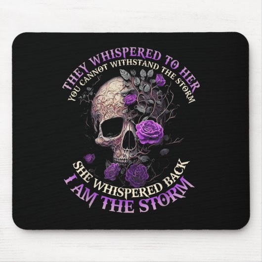 Tapis De Souris Skull They Whispered To Her You Can't With Stand T (Devant)