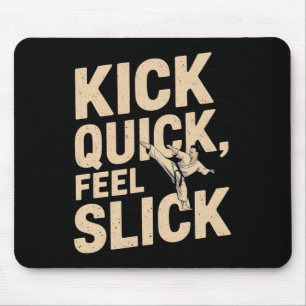 Tapis De Souris Slick de sensations rapides - Citation de Karate F
