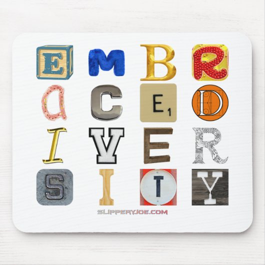 Tapis De Souris SlipperyJoe embrasse la métaphore de la diversité (Devant)