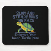Tapis De Souris Slow Steady Wins The Race Inner Turtle Pace Funny (Devant)