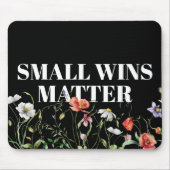 Tapis De Souris Small Wins Matter Quote With Wildflowers (Devant)
