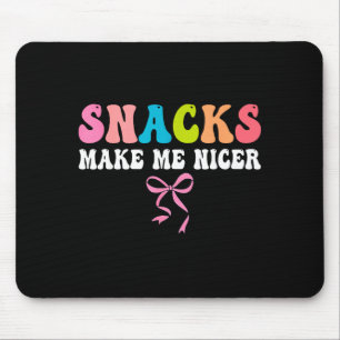 Tapis De Souris Snacks, rendez-moi plus gentil, mignon, amateur de