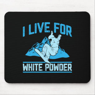 Tapis De Souris Snowboard Outfit I Live For White Powder Snowbo