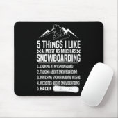 Tapis De Souris Snowboard Snowboard Bacon 5 choses que j'aime Almo (Avec souris)