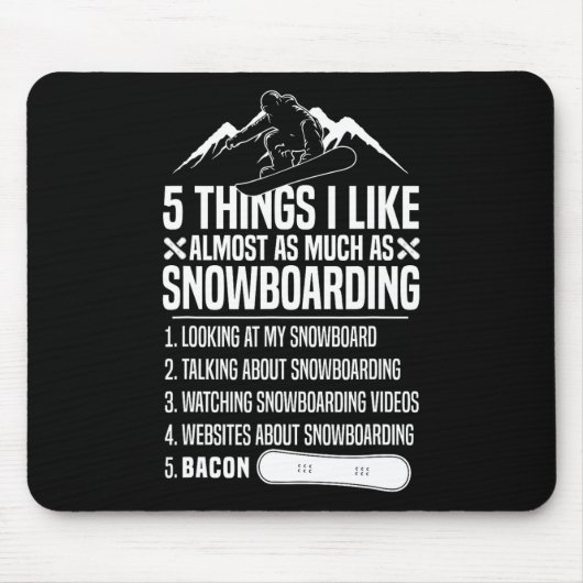 Tapis De Souris Snowboard Snowboard Bacon 5 choses que j'aime Almo (Devant)
