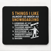 Tapis De Souris Snowboard Snowboard Bacon 5 choses que j'aime Almo (Devant)