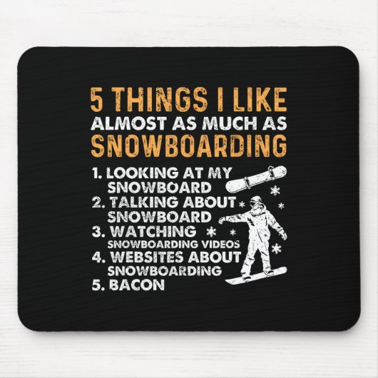 Tapis De Souris Snowboard Snowboard Bacon 5 choses que j'aime Almo (Devant)