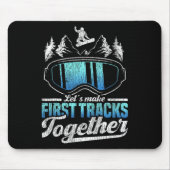 Tapis De Souris Snowboard Snowboard Faisons les premières pistes T (Devant)