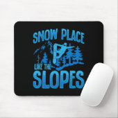 Tapis De Souris Snowboard Snowboard Snow Place Comme Les Pistes (Avec souris)
