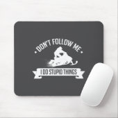 Tapis De Souris Snowmobile Don't Follow Me I Do Stud Things - Sled (Avec souris)