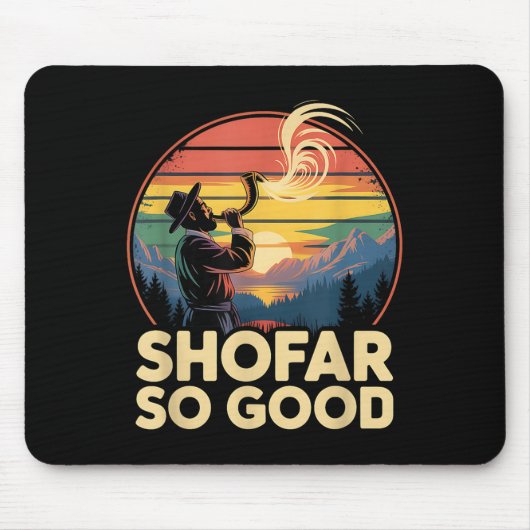 Tapis De Souris So Good Funny Rosh Hashanah Joyeux Sho Far (Devant)