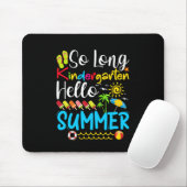 Tapis De Souris So Long maternelle Grade Hello été (Avec souris)