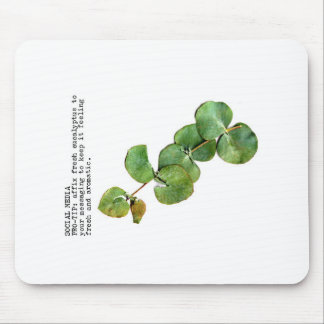 Tapis De Souris Social Media Pro-Tip : Eucalyptus