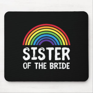 Tapis De Souris Sœur de la mariée LGBT mariage lesbien Bachelorett