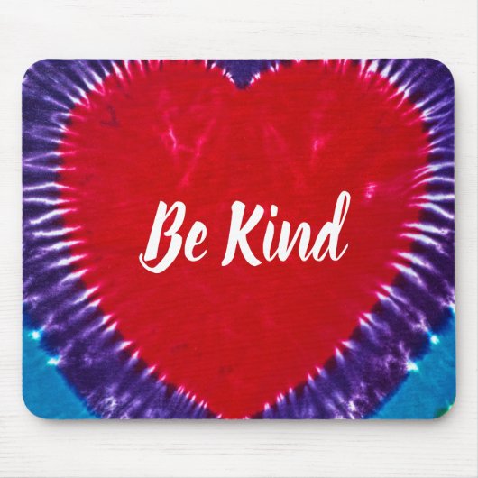 Tapis De Souris Sois gentil sur le coeur teint cravate (Devant)