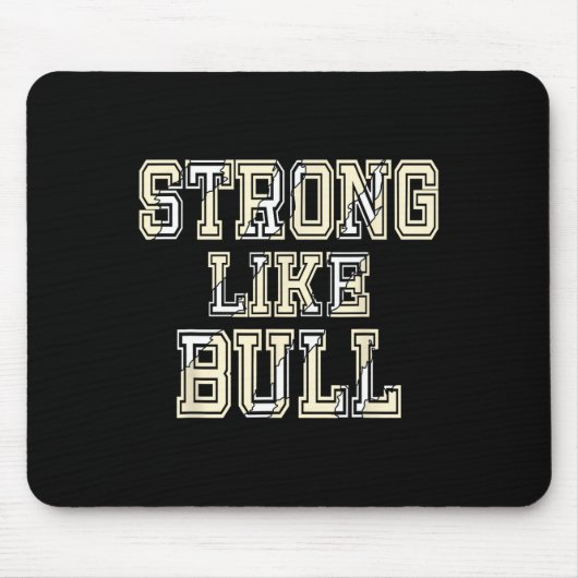 Tapis De Souris Solide Comme Taureau Bodybuilding Et Alimentation (Devant)