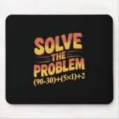 Tapis De Souris Solve The Problem 67 Math Teacher Mathematics 67th (Devant)