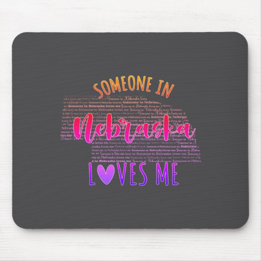 Tapis De Souris Someone In Nebraska Loves Me Map Baby  (Devant)