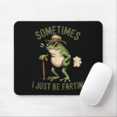 Tapis De Souris Sometimes I Just Be Fartin' Funny Frog Farting  (Avec souris)