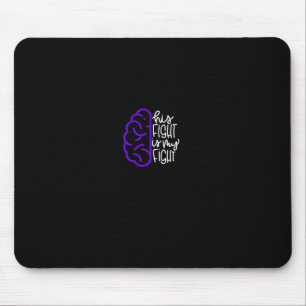 Tapis De Souris Son combat est ma lutte Epilepsie de sensibilisati