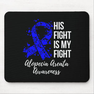 Tapis De Souris Son Combat Est Mon Combat Alopecia Areata Sensibil
