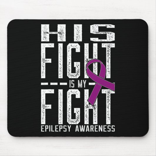 Tapis De Souris Son combat est Mon combat Conscience de l'épilepsi (Devant)