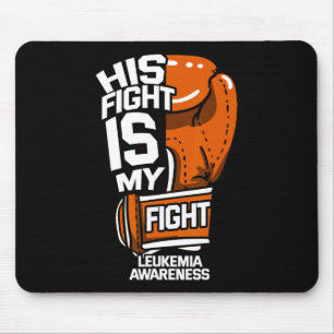 Tapis De Souris Son Combat Est Mon Combat Leucémie Sensibilisation