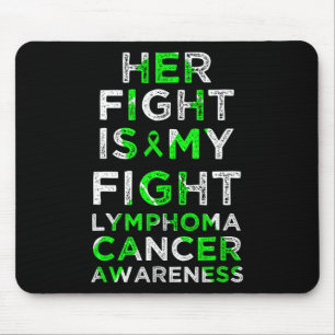 Tapis De Souris Son combat est mon combat Lymphome Acteur du cance