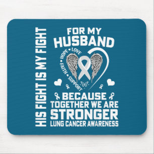 Tapis De Souris Son combat est mon combat pour mon mari - Cancer d