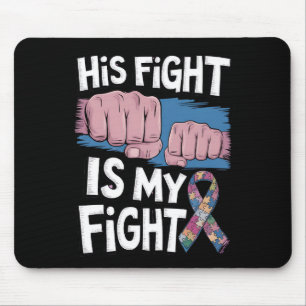 Tapis De Souris Son combat est mon combat Soutenir la sensibilisat