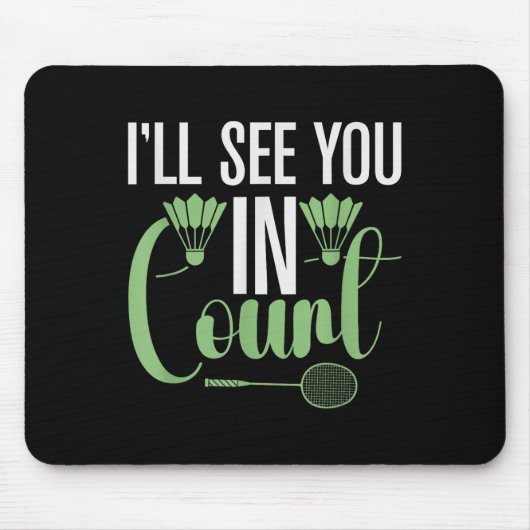 Tapis De Souris Son Dans Mon Volant de badminton Adn Racket Badmin (Devant)