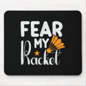 Tapis De Souris Son Dans Mon Volant de badminton Adn Racket Badmin (Devant)