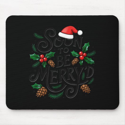 Tapis De Souris Soon To Be Merry'd Christmas Engaged Fiance Santa  (Devant)
