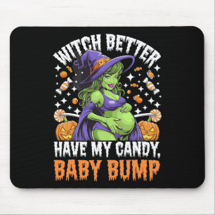 Tapis De Souris Sorcière Il Vaut Mieux Avoir Mon Bonbon