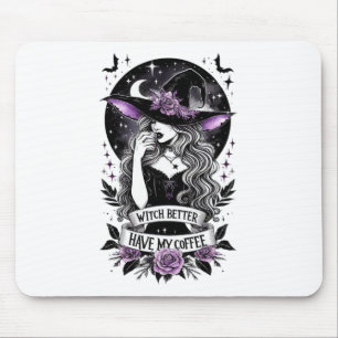 Tapis De Souris Sorcière Il Vaut Mieux Avoir Mon Café Sorcière Drô