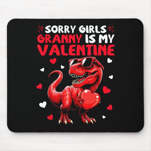 Tapis De Souris Sorry Girls Granny Is My Valentine Dinosaur Holdin (Devant)