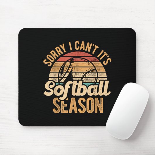 Tapis De Souris Sorry I Can't It's Softball Season Softball Player (Avec souris)