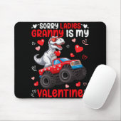 Tapis De Souris Sorry Ladies Granny Is My Valentine Dinosaur Monst (Avec souris)