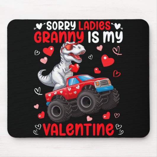 Tapis De Souris Sorry Ladies Granny Is My Valentine Dinosaur Monst (Devant)