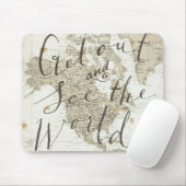 Tapis De Souris Sortez et voyez le monde citer (Avec souris)