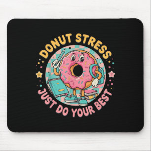 Tapis De Souris Souffle Stress Faites simplement votre meilleur Mo