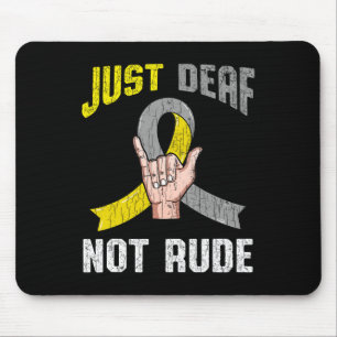 Tapis De Souris Sourd Pas Rude Apparence Sensibilisation Asl Langu