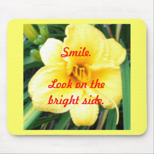 Tapis De Souris Souriez. Regardez le côté lumineux Mousepads
