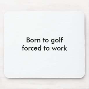 Tapis De Souris Soutenu à golfforced pour travailler