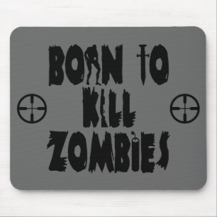 Tapis De Souris Soutenu pour tuer des zombis