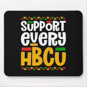 Tapis De Souris Soutien à chaque étudiant Hbcu Historical Black Co