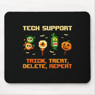 Tapis De Souris Soutien technique Trick Treat Supprimer Répéter Ha