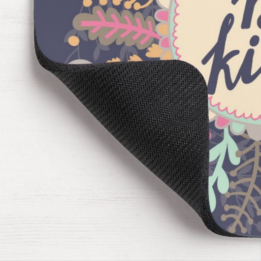 Tapis De Souris Soyez aimable (Coin)