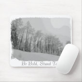 Tapis De Souris Soyez audacieux, support grand (Avec souris)