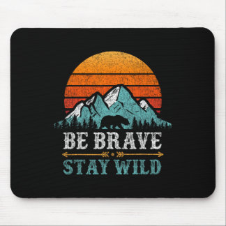 Tapis De Souris Soyez Brave Restez Ours de Montagnes Sauvages Vint